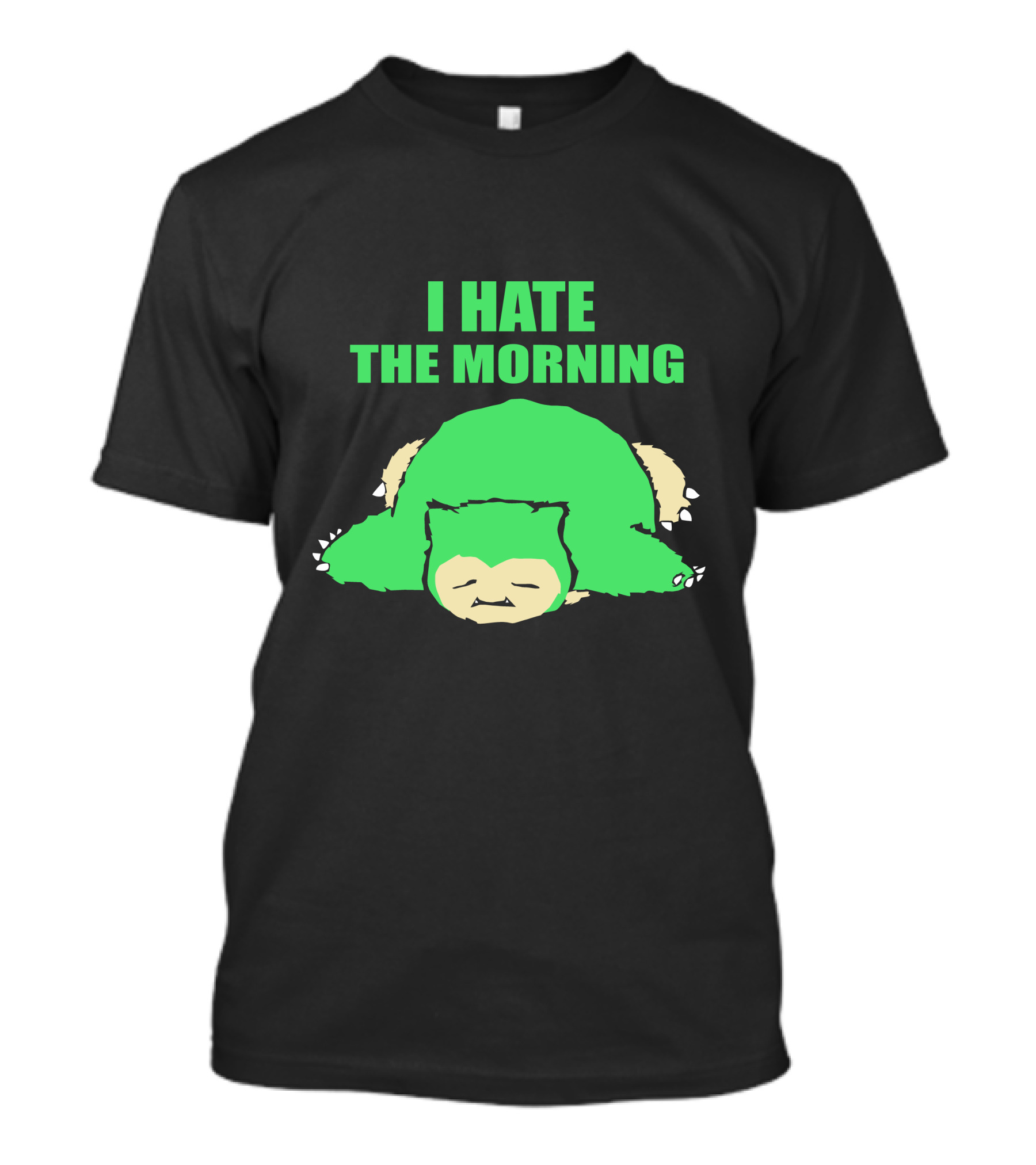 I Hate The Morning Snore Monster T-Shirt
