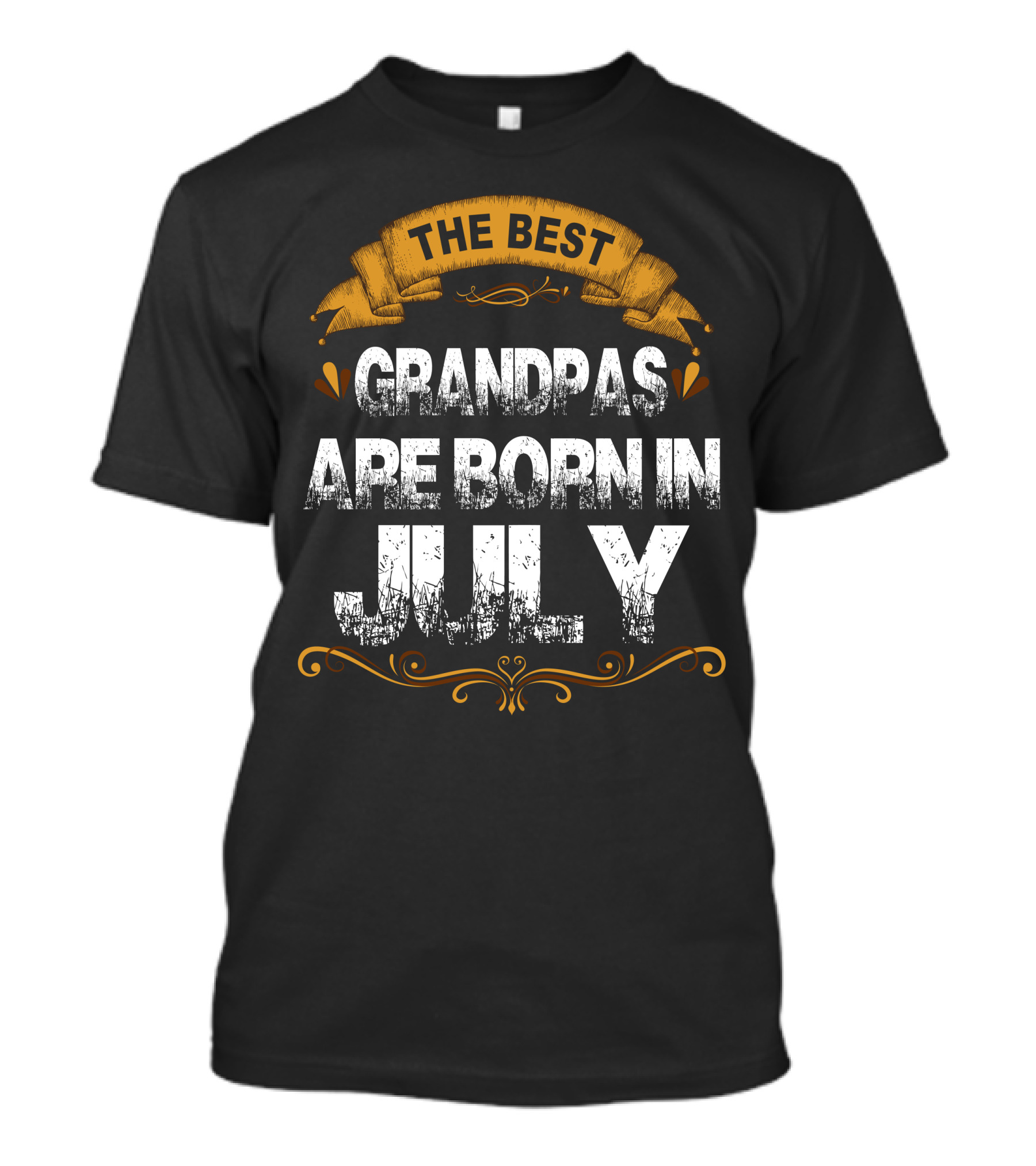 The Best Grandpas Are Born In July Banner Style	With Distressed Text And Yellow Flourishes T-Shirt