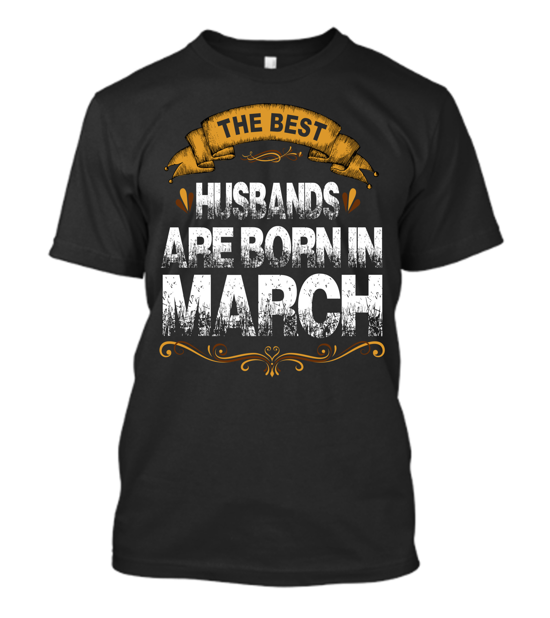 The Best Husbands Are Born In March T-Shirt