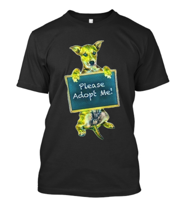 Please Adopt Me Cute Crossbreed Puppy T-Shirt