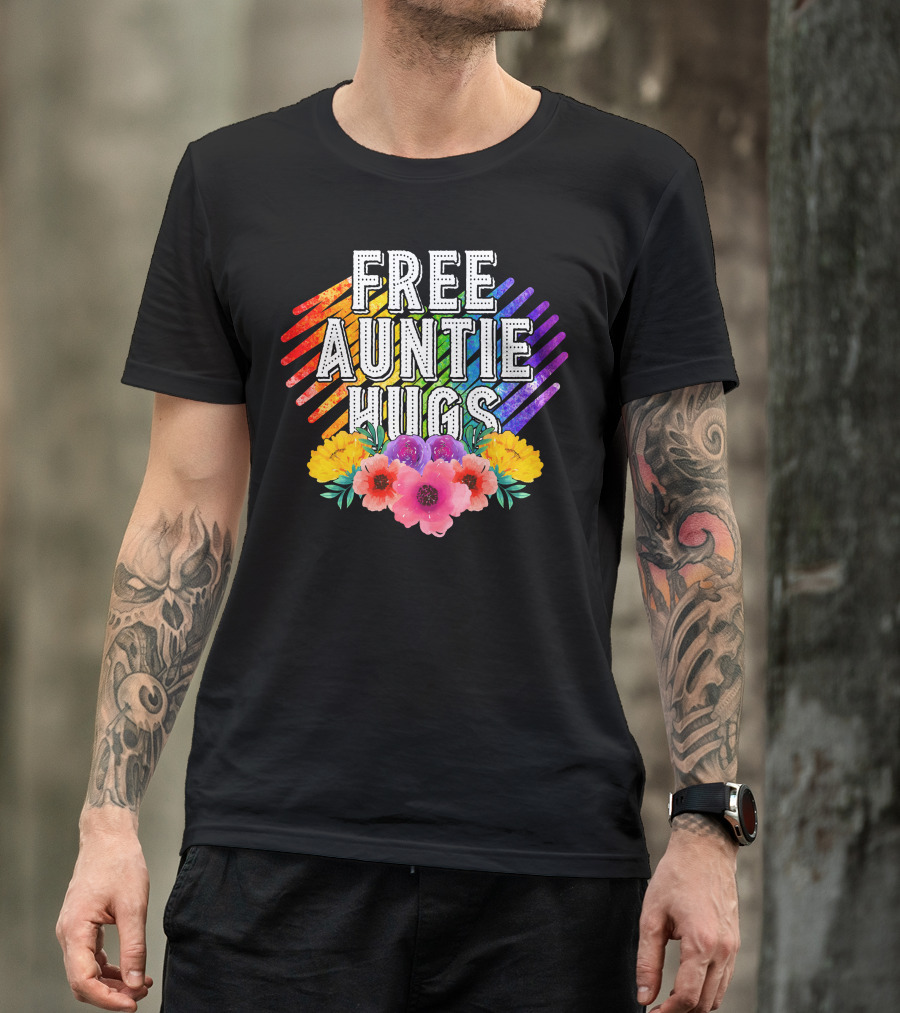 Free Auntie Hugs Rainbow Stripes Floral Blossoms T-Shirt