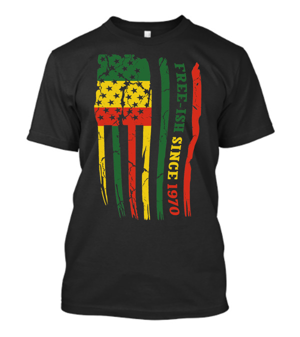 Free-Ish Since 1970 Reggae Flag Colors T-Shirt