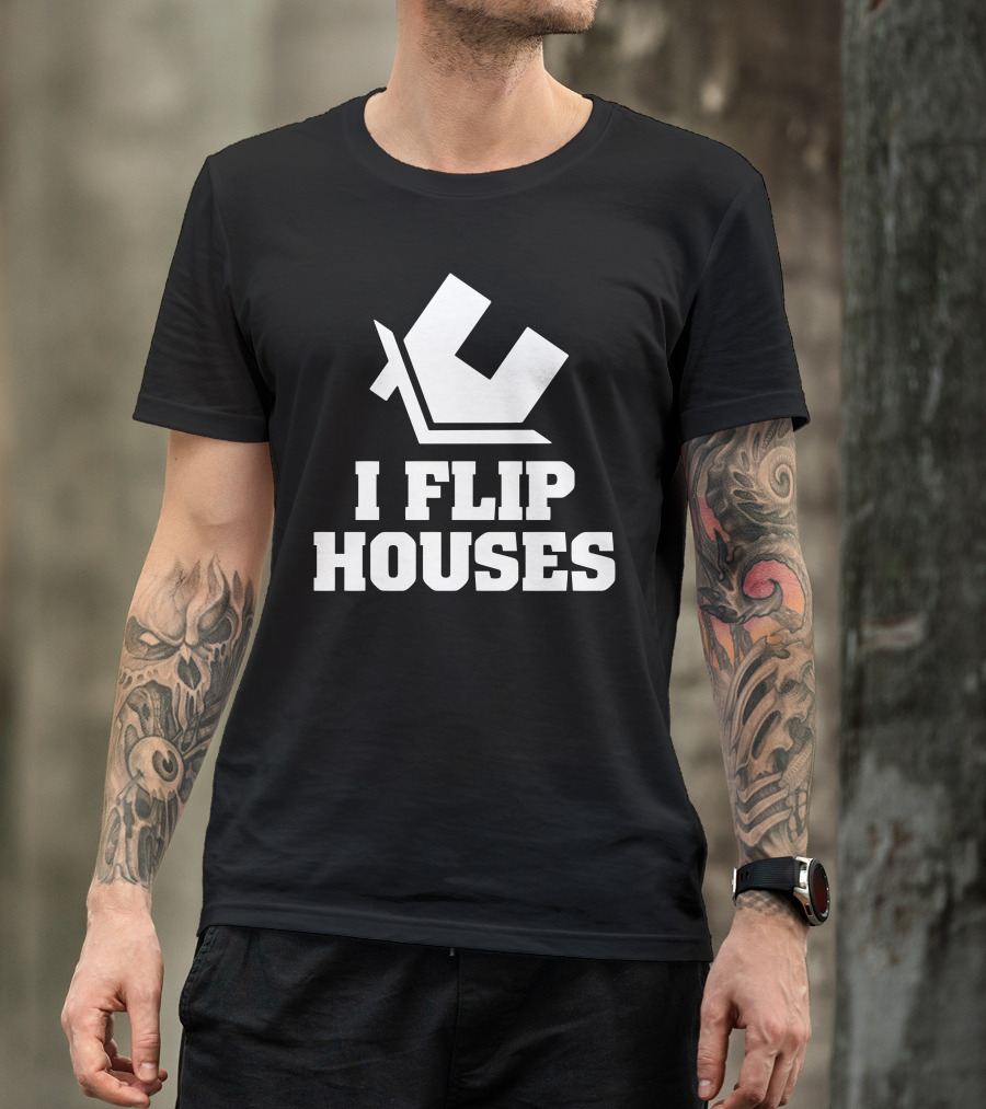 I Flip Houses Real Estate Investor Iconic T-Shirt