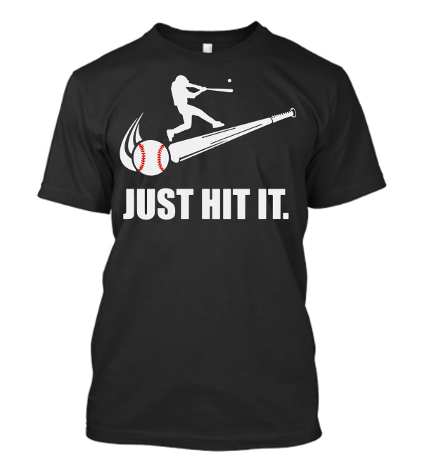 Just Hit It Baseball Silhouette Swing With Bat And Ball T-Shirt