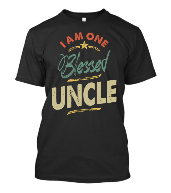 I Am One Blessed Uncle Star Highlight T-Shirt