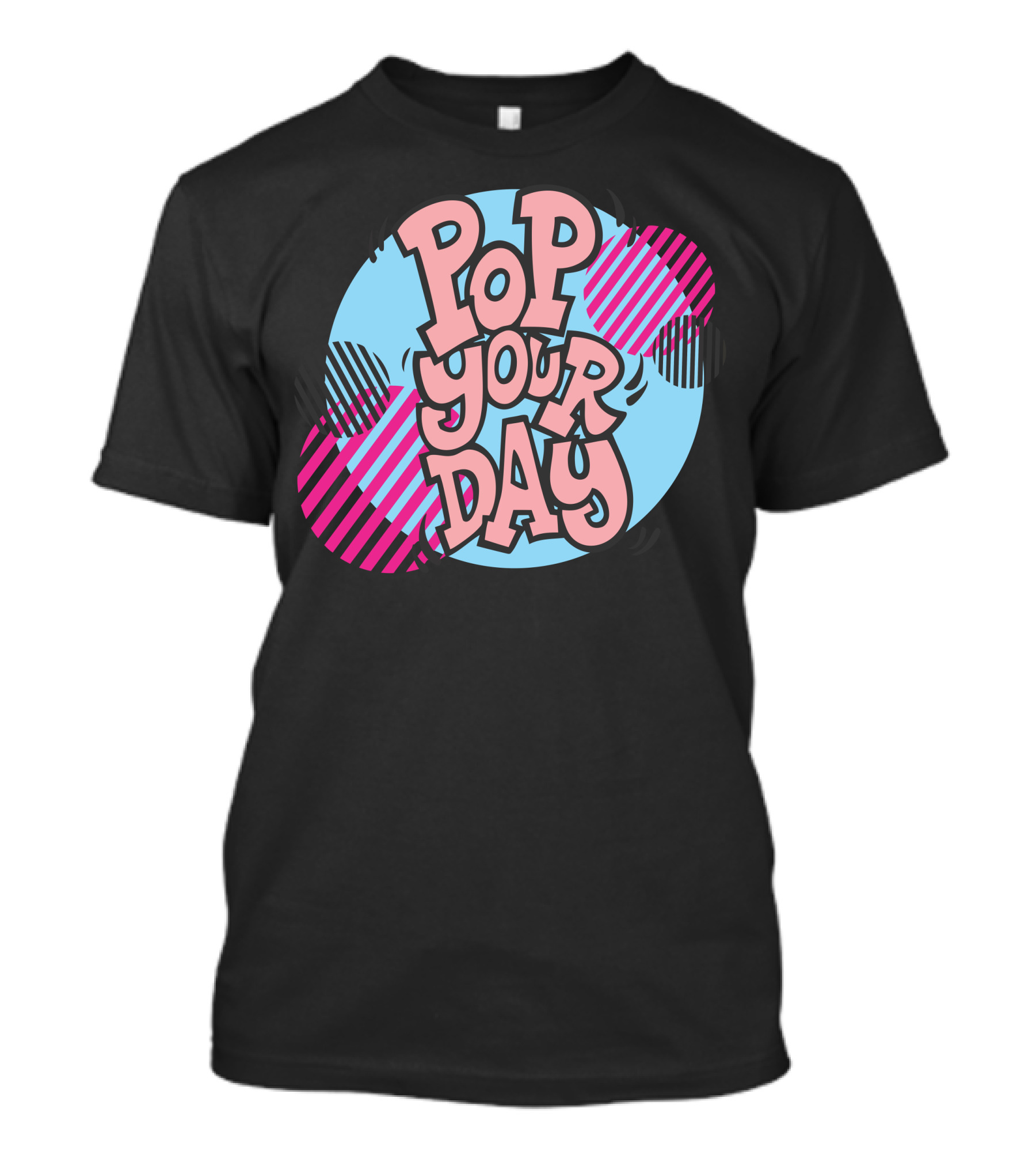 Pop Your Day Bold Retro Text With Striped Circles Background T-Shirt