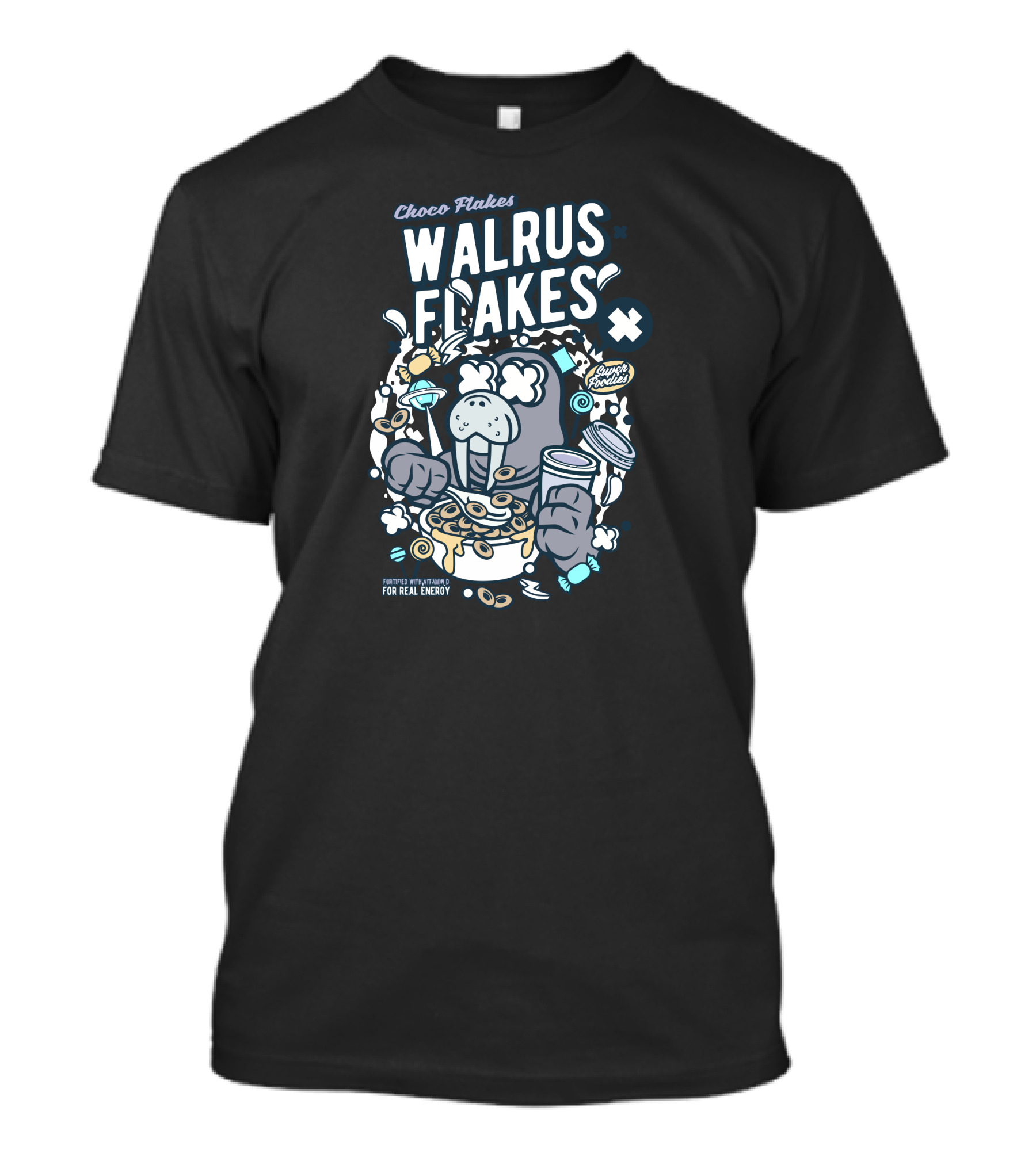 Choco Flakes Walrus Flakes Super Foodies Powered With Love For Real Energy T-Shirt