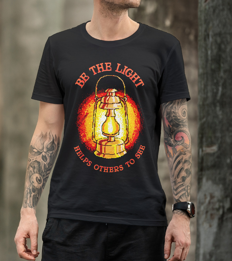 Be The Light Helps Others To See Lantern T-Shirt