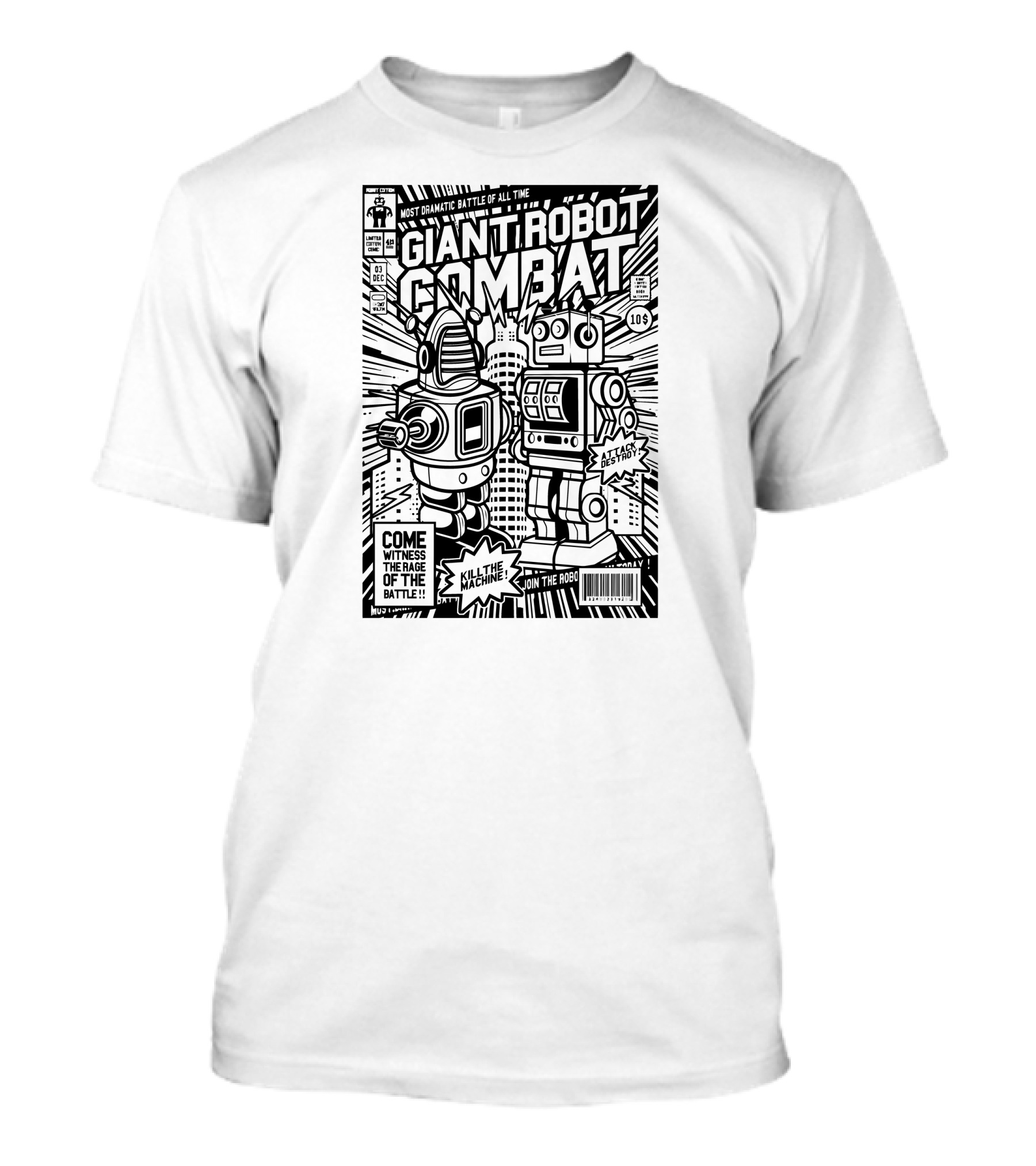 Most Dramatic Battle Of All Time: Giant Robot Combat - Come Witness The Rage Of The Battle T-Shirt