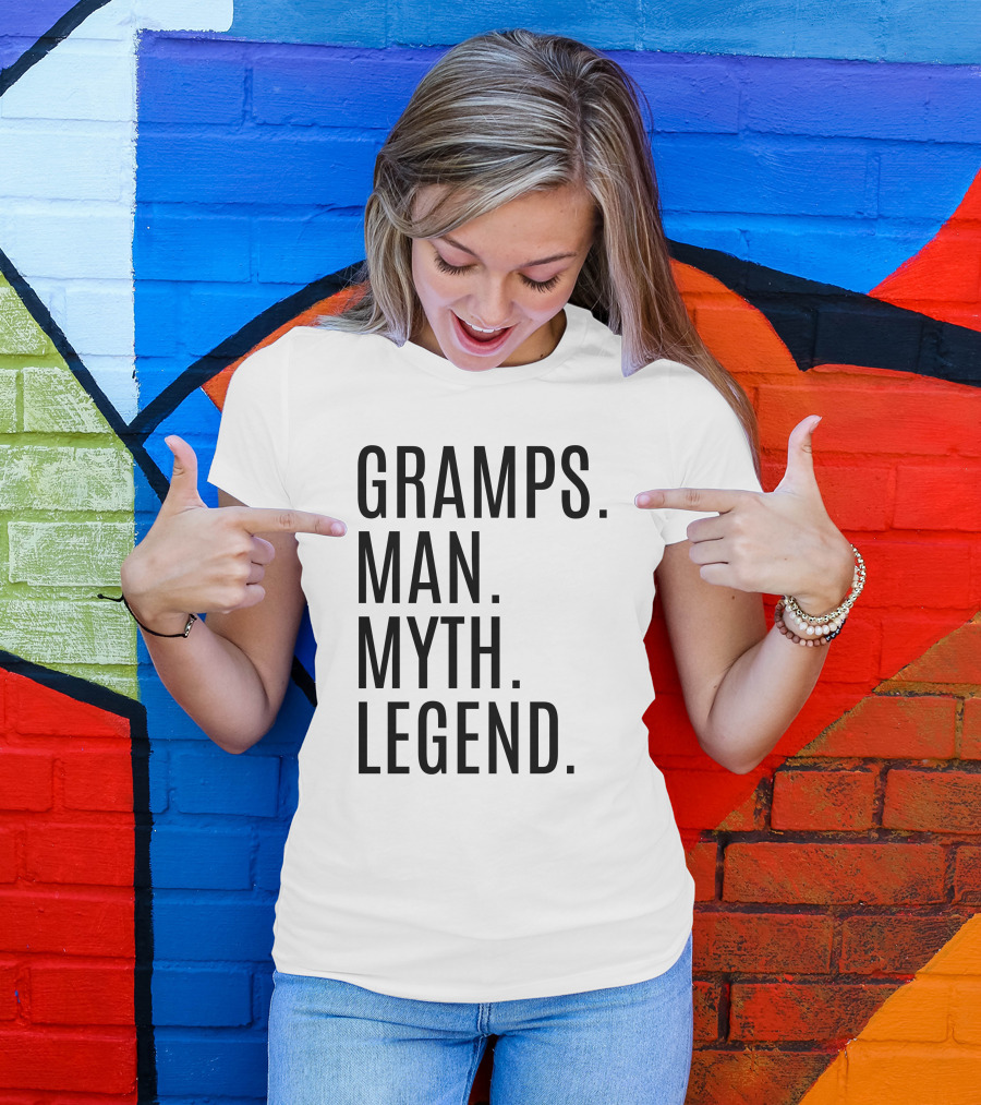 GRAMPS MAN MYTH LEGEND T-Shirt
