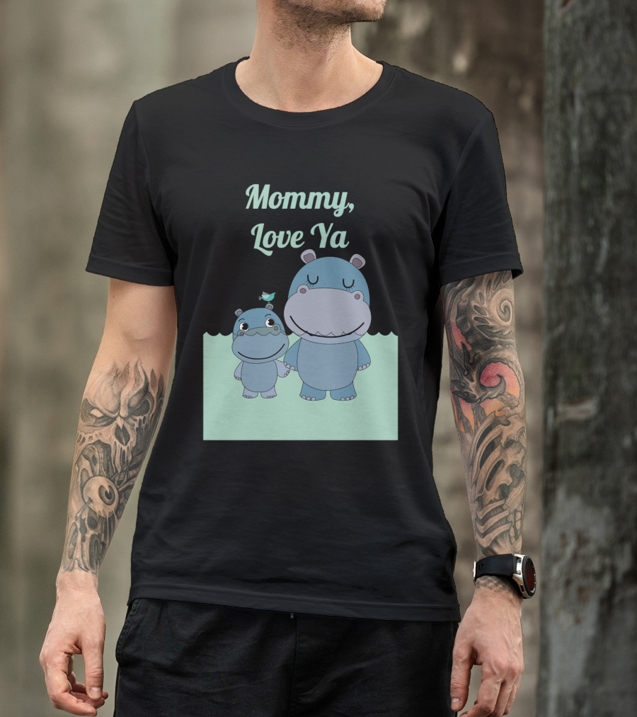 Mommy Love Ya Hippo Family Holding Hands T-Shirt