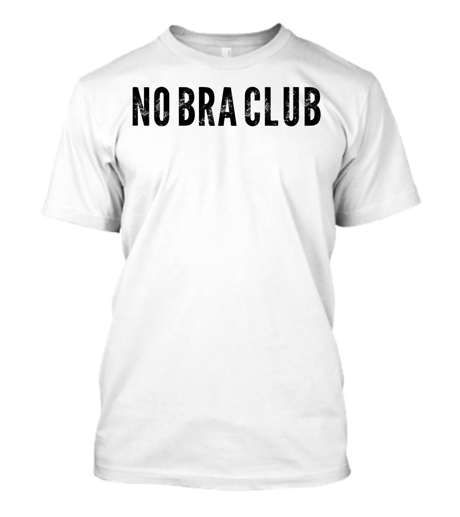 No Bra Club T-Shirt