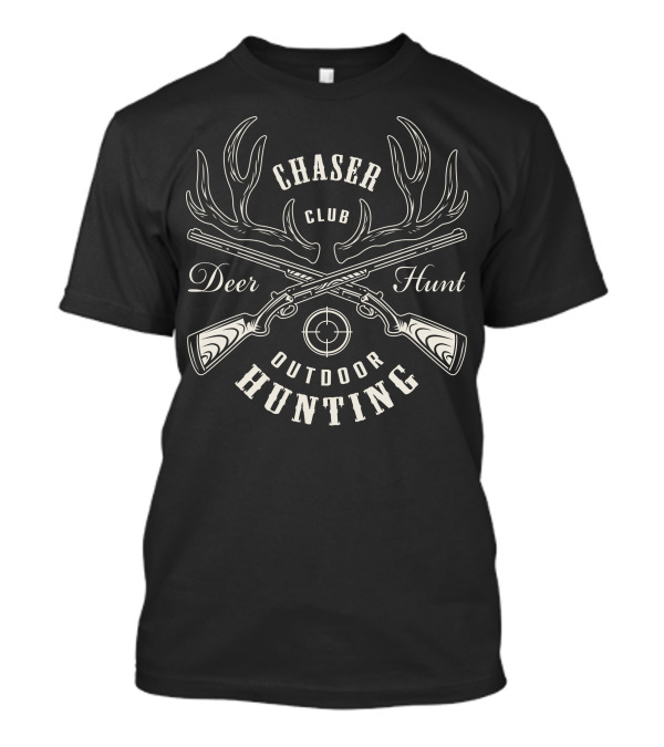 Chaser Club Deer Hunt Outdoor Hunting T-Shirt