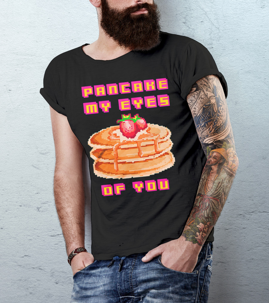 Pancake My Eyes Of You Pixel Art Stack With Strawberries T-Shirt