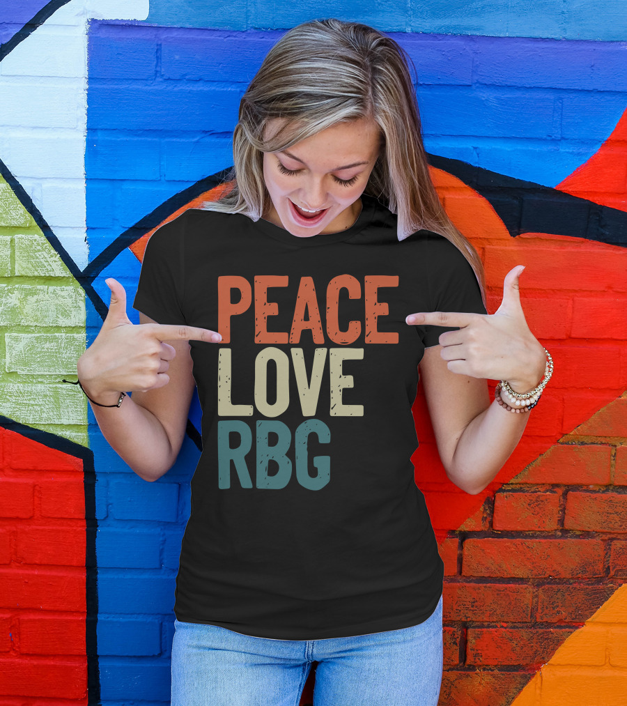 Peace Love RBG Ruth Bader Ginsburg T-Shirt