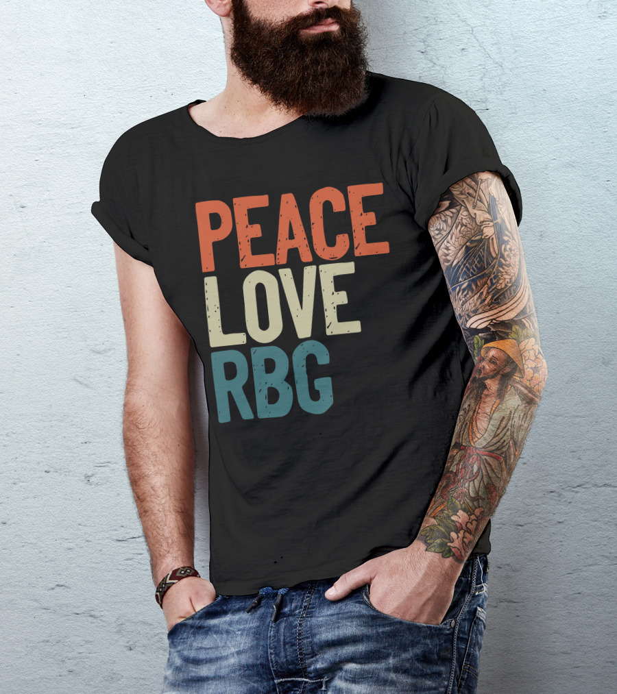 Peace Love RBG Ruth Bader Ginsburg T-Shirt