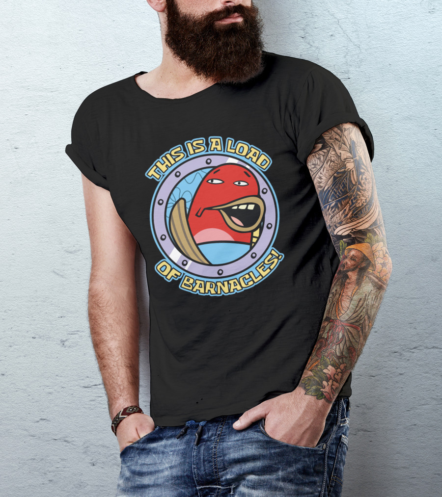This Is A Load Of Barnacles Fish Character Porthole T-Shirt