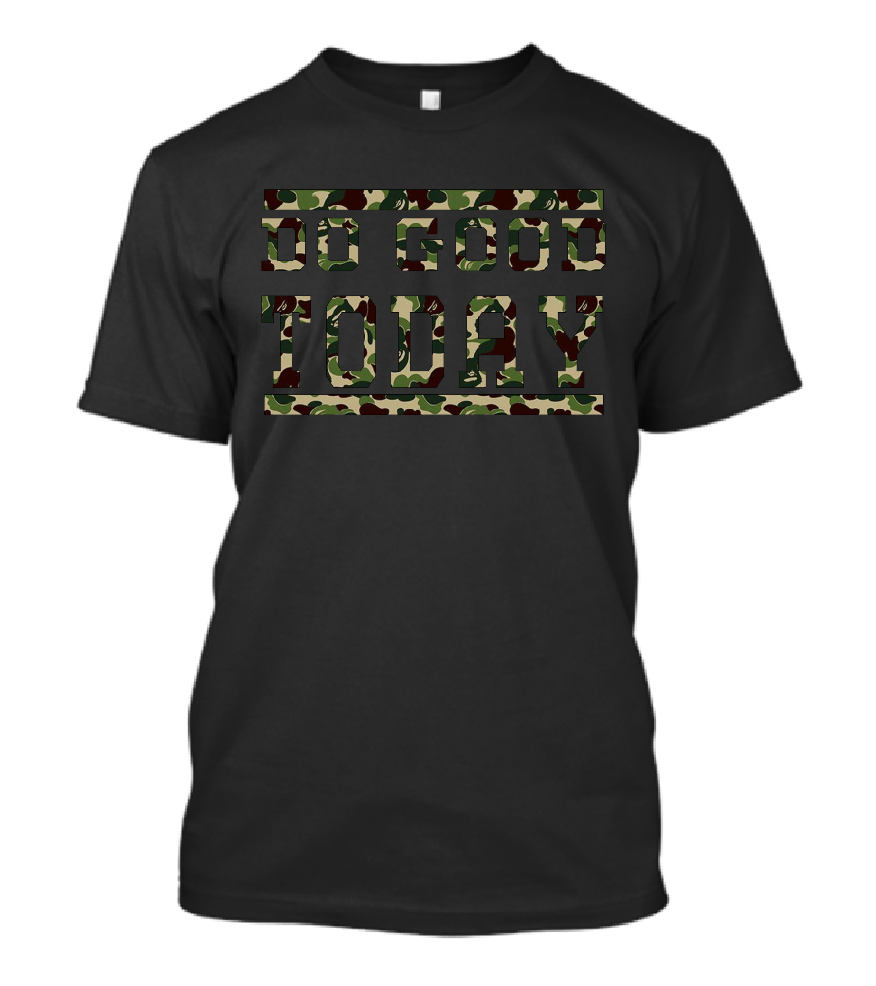 Do Good Today Camo Print Statement Woodland T-Shirt