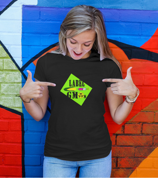 LABEL GMOs Corn Syringe Biohazard T-Shirt