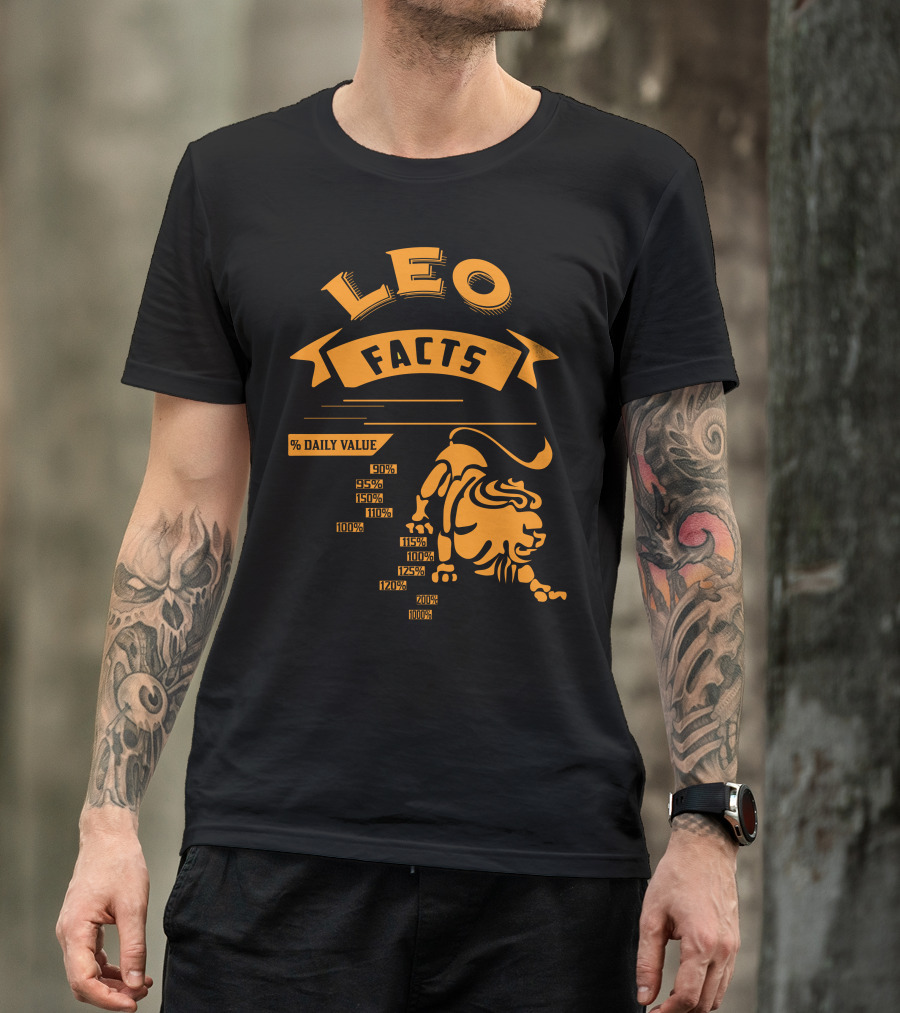 Leo Facts Awesome Zodiac Sign Daily Values Including Intelligent Sarcastic Stubborn Rebellious Savage T-Shirt