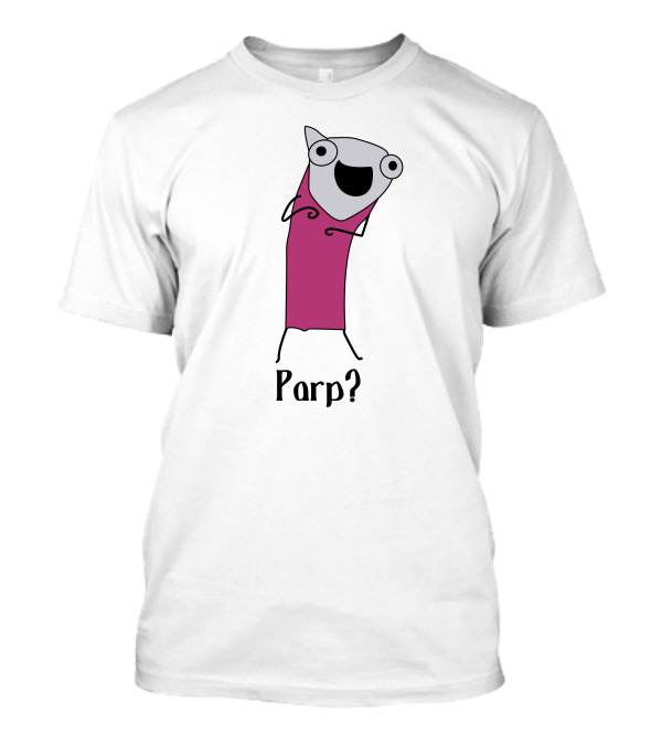 Parp? Hyperbole And A Half Style Character T-Shirt
