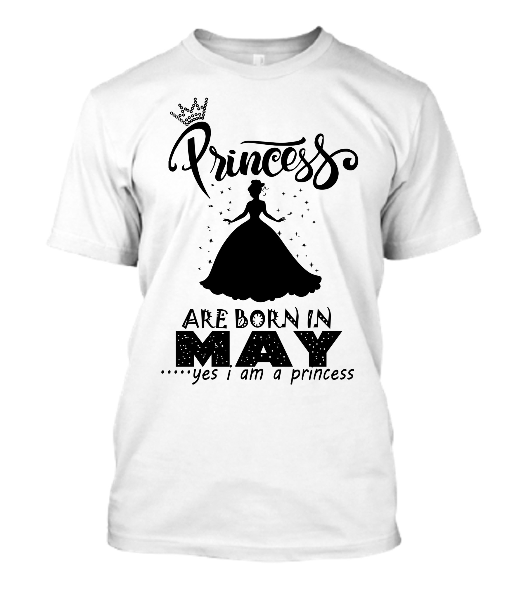 Princess Are Born In May Yes I Am A Princess T-Shirt