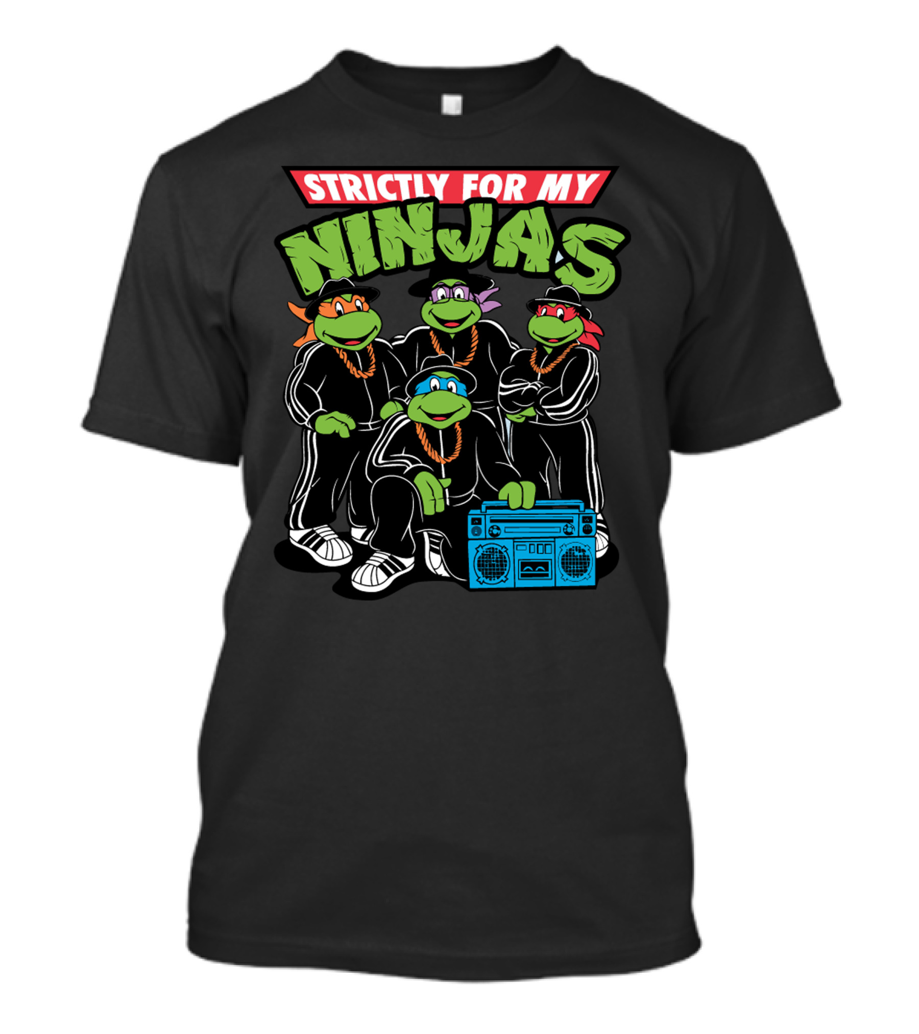 Strictly For My Ninjas Hip Hop Turtles Boombox T-Shirt