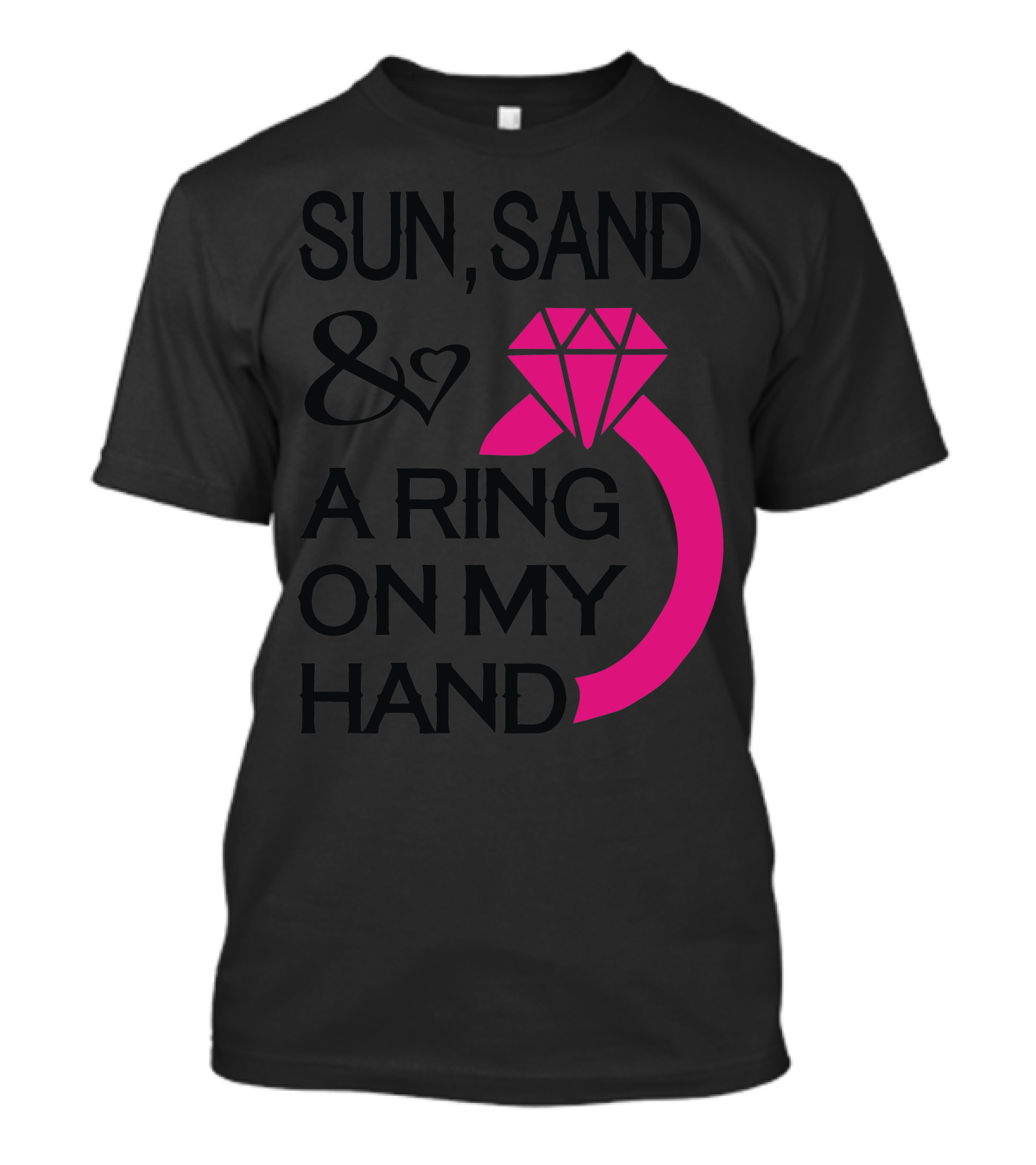 Sun Sand And A Ring On My Hand With Heart And Pink Diamond Ring T-Shirt