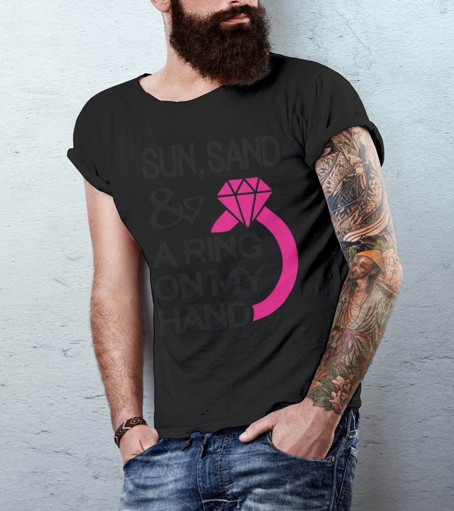 Sun Sand And A Ring On My Hand With Heart And Pink Diamond Ring T-Shirt
