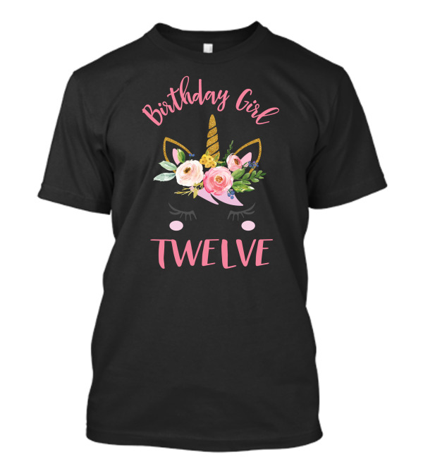 Birthday Girl Twelve Unicorn T-Shirt