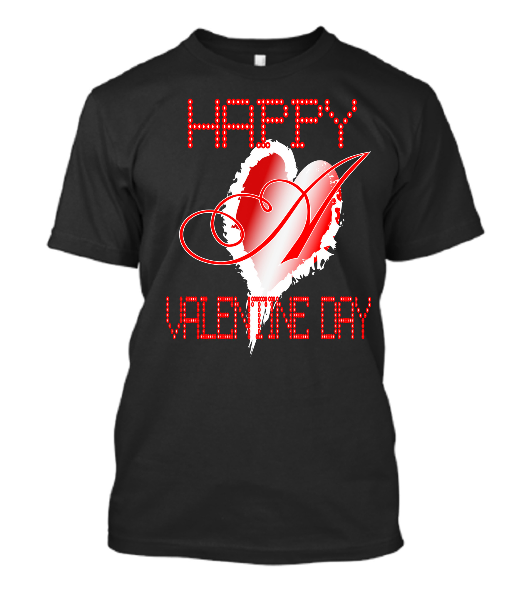 HAPPY VALENTINE DAY A T-Shirt