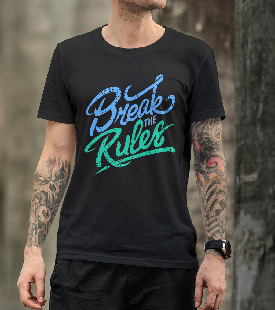 Break The Rules Bold Brush Lettering T-Shirt