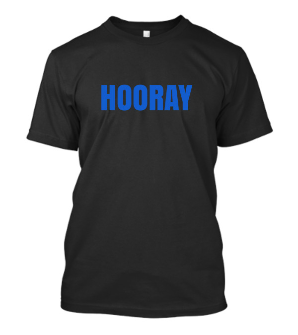 HOORAY Bold Blue Excitement T-Shirt