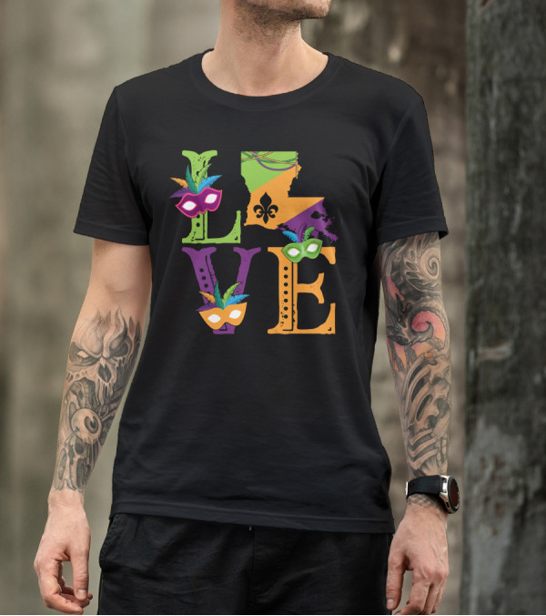 Love Mardi Gras Louisiana With Colorful Masquerade Masks And Fleur-de-Lis T-Shirt