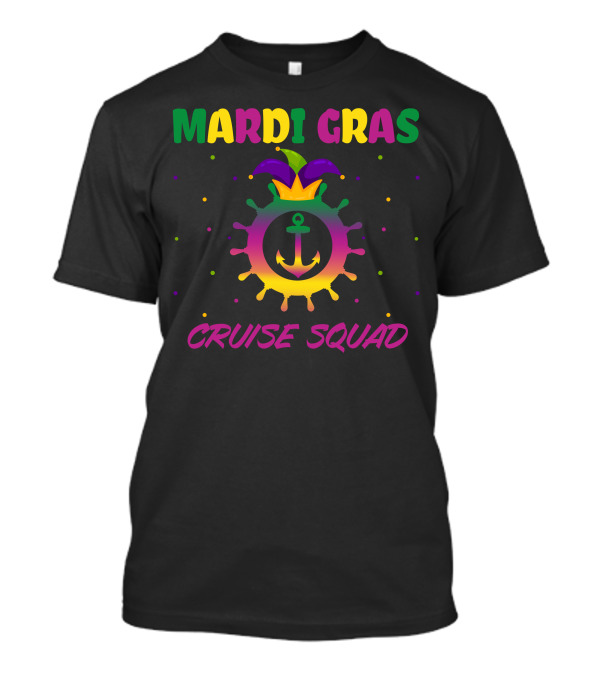 Mardi Gras Cruise Squad Anchor Crown Festive Colors T-Shirt
