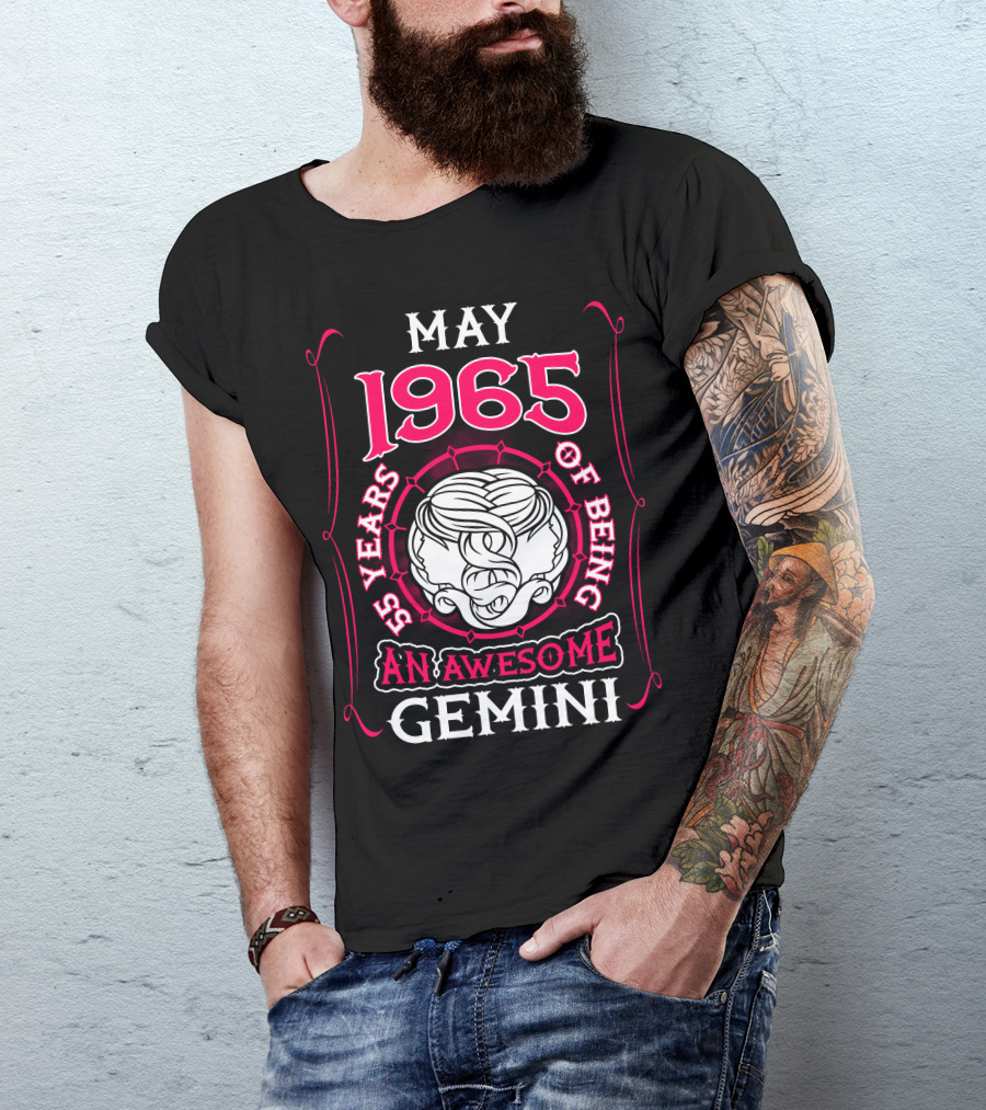 MAY 1965 55 YEARS OF BEING AN AWESOME GEMINI T-Shirt