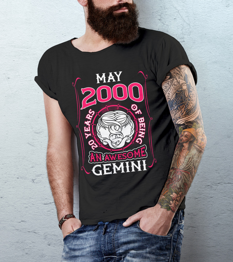 May 2000 20 Years Of Being An Awesome Gemini T-Shirt