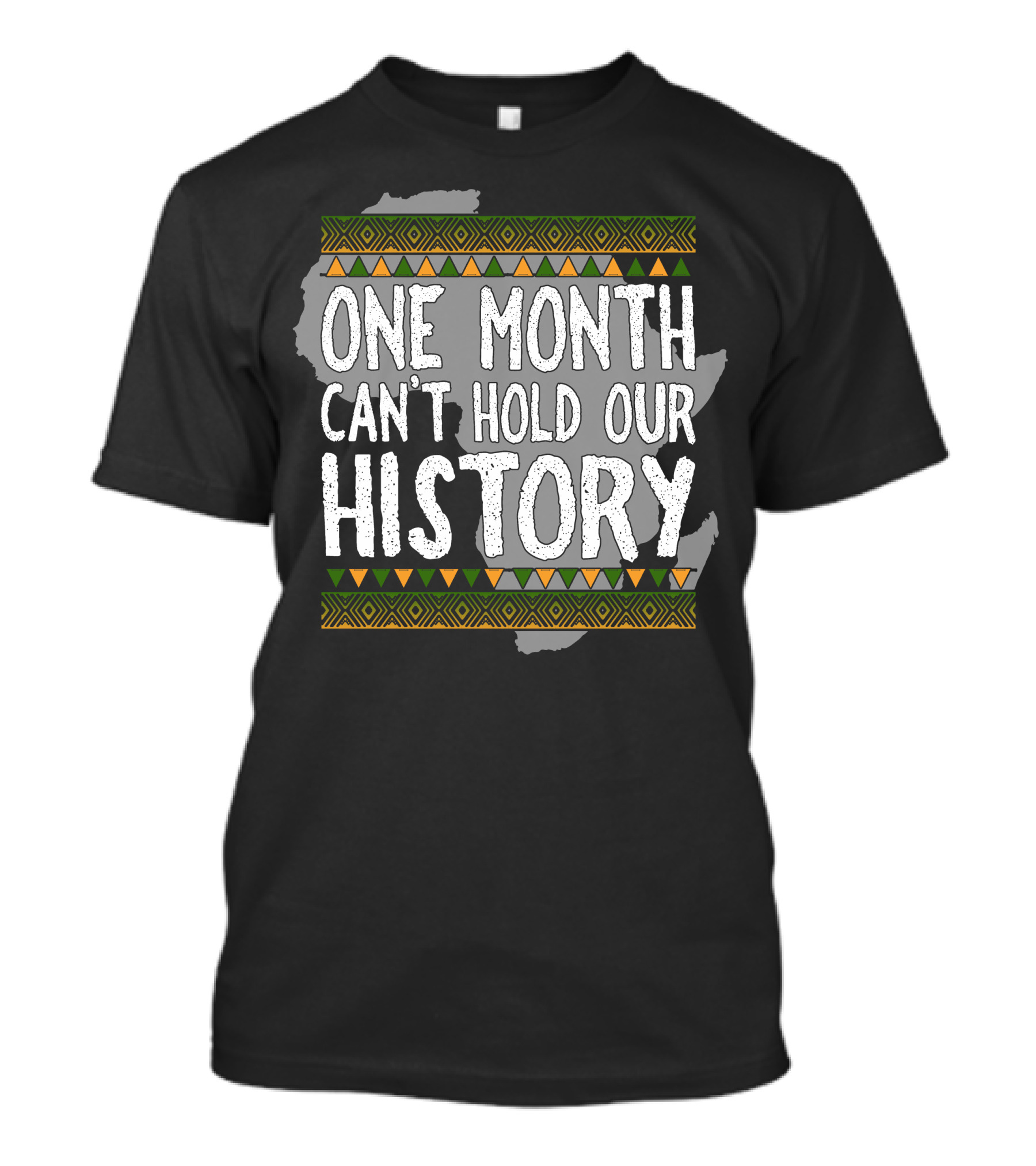 One Month Can't Hold Our History Africa T-Shirt