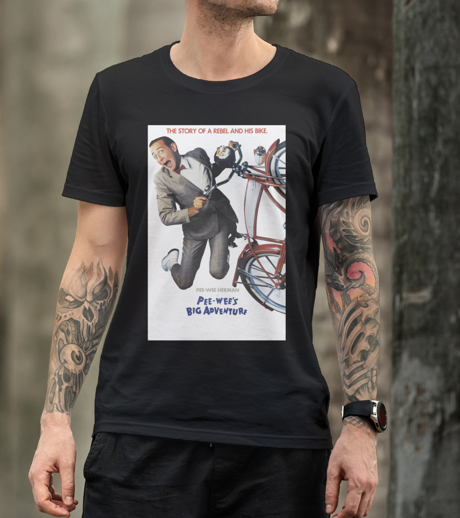 The Story Of A Rebel And His Bike Pee-Wee Herman Pee-Wee's Big Adventure T-Shirt