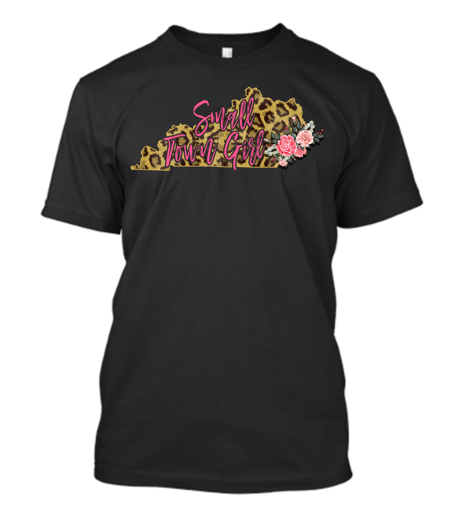 Small Town Girl Leopard Kentucky With Flowers T-Shirt