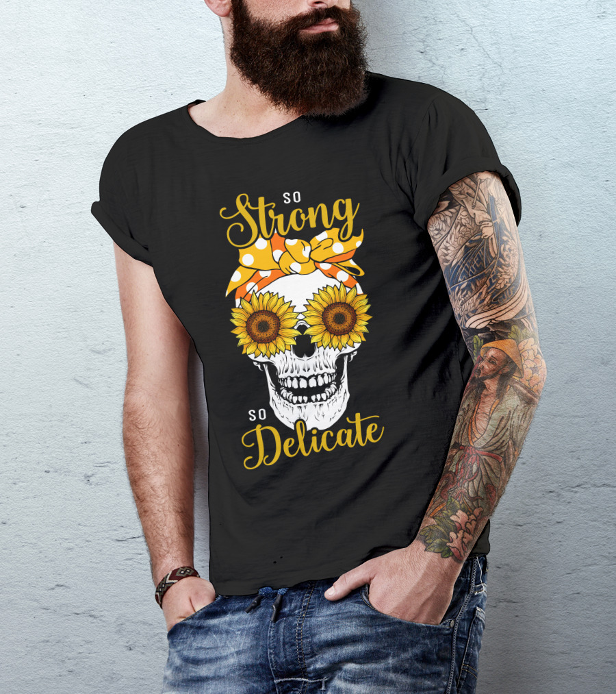 So Strong So Delicate Sunflower Skull With Polka Dot Bandana T-Shirt