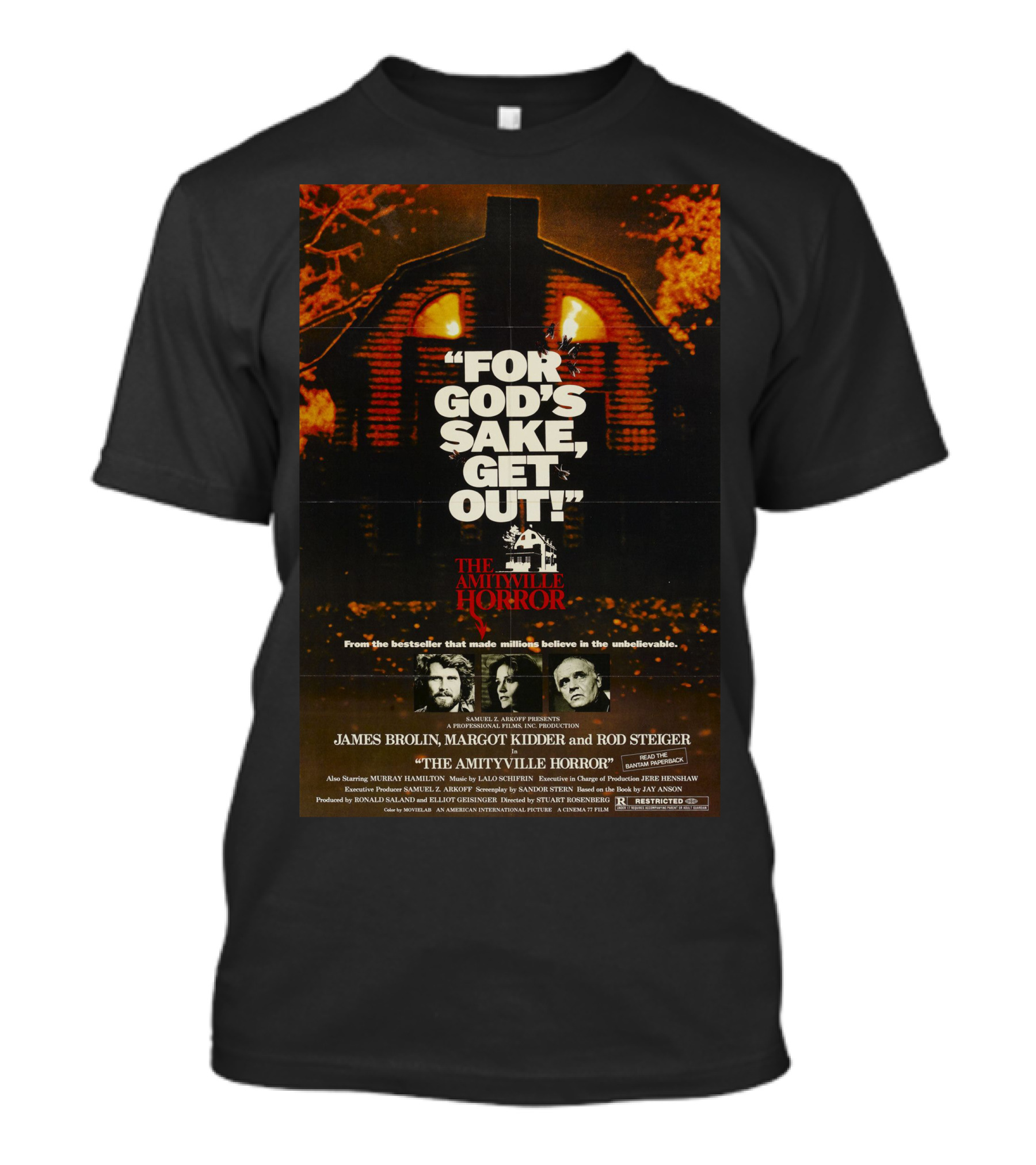 For God's Sake Get Out The Amityville Horror Poster James Brolin Margot Kidder Rod Steiger T-Shirt