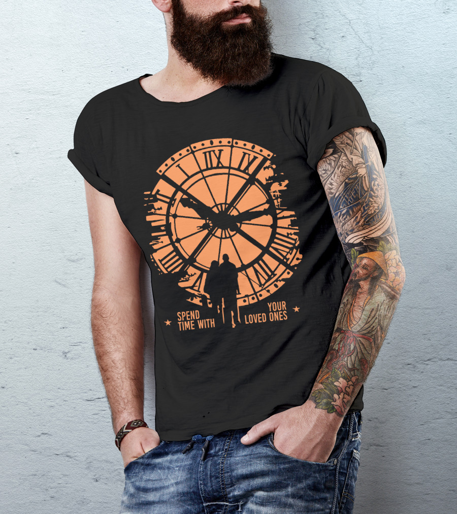 Spend Time With Your Loved Ones Clock T-Shirt