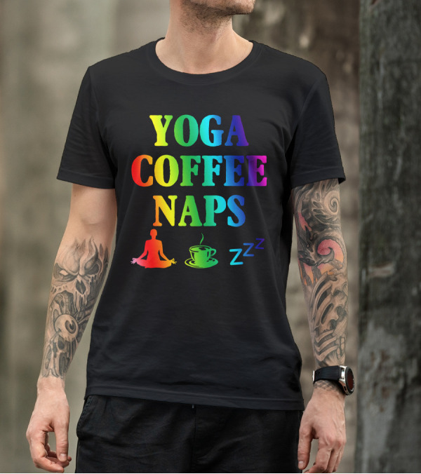 Yoga Coffee Naps Colorful Meditation Zzz T-Shirt