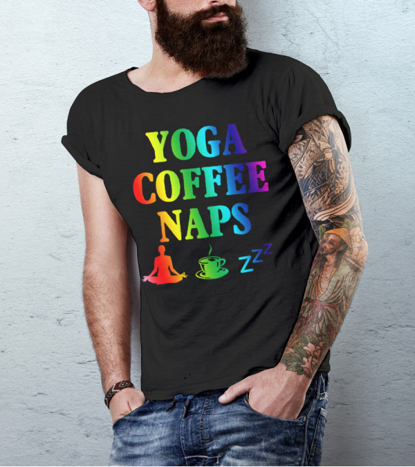 Yoga Coffee Naps Colorful Meditation Zzz T-Shirt