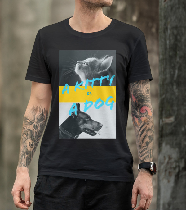 A Kitty Or A Dog Pet Comparison T-Shirt