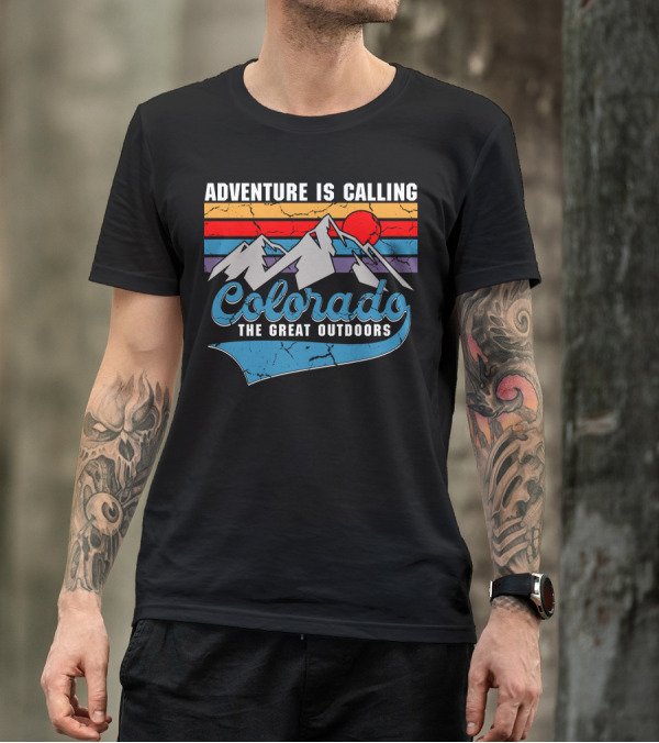 Adventure Is Calling Colorado Mountains Sunset The Great Outdoors T-Shirt