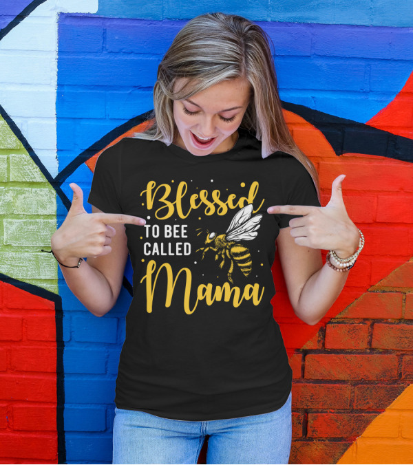 Blessed To Bee Called Mama Bumblebee Typography T-Shirt