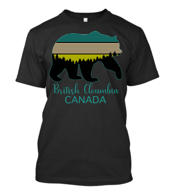 British Columbia Canada Bear With Forest And Stripes T-Shirt
