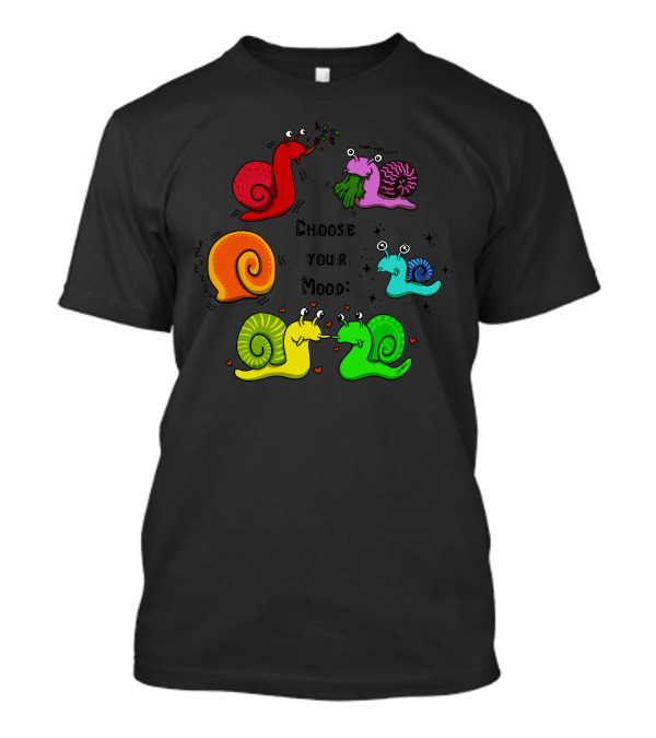 Choose Your Mood Snails Eating Hearts Stars ZZZ T-Shirt